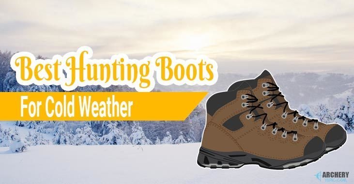 Best Hunting Boots For Cold Weather