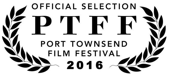 PTFF Port Townsend film festival 2016