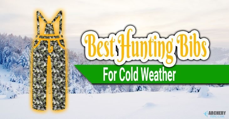 Best Hunting Bibs for Cold Weather
