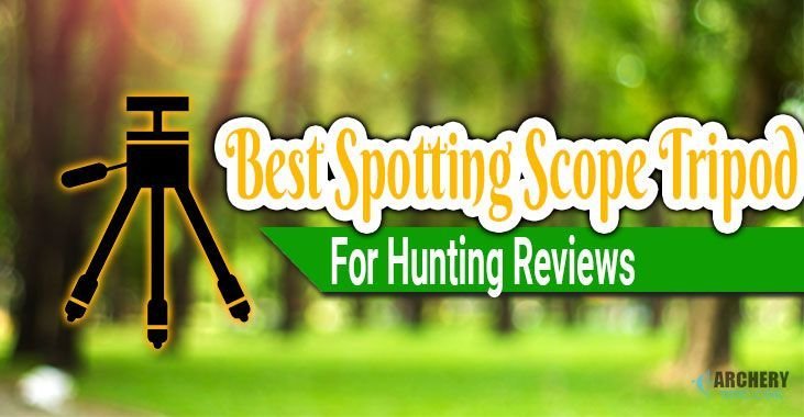 best spotting scope tripod for hunting
